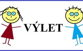 Titulní obrázek k příspěvku Výlet!!!! - středa 6.5 - 7.5